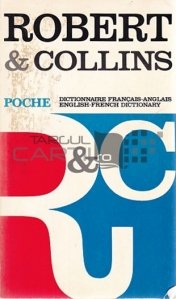 Dictionnaire francais-anglais. English-French Dictionary / Dictionar Francez-Englez; Englez-Francez