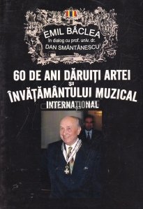 Emil Baclea in dialog cu prof. univ. dr. Dan Smantanescu