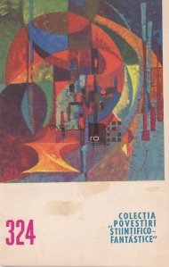 Colectia Povestiri stiintifico-fantastice, 324/1968