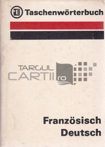 Taschenworterbuch / Dictionar de buzunar. Francez-german