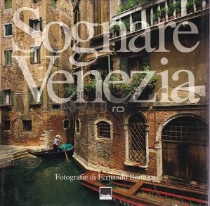 Sognare Venezia