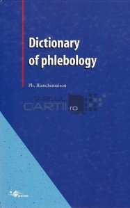 Dictionary of phlebology