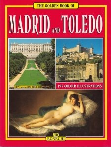 The Golden Book of Madrid and Toledo