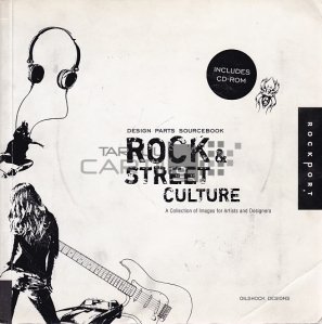 Rock & Street Culture / Rock si cultura strazii