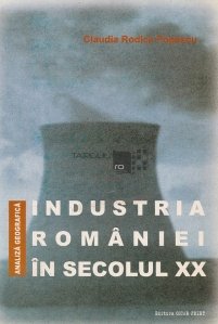 Industria Romaniei in secolul XX