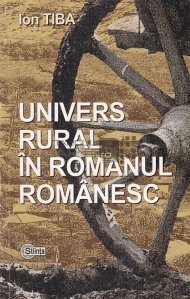 Univers rural in romanul romanesc