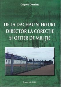 De la Dachau si Erfurt director la corectie si ofiter de militie
