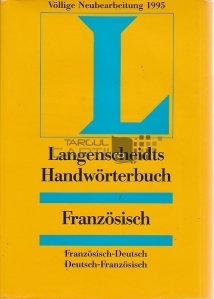 Franzosisch / Dictionar. Francez-german; german-francez