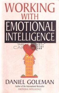Working with emotional intelligence / Lucrand cu inteligenta emotionala