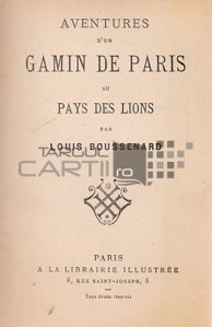 Aventures d'un gamin de Paris au Pays des Lions / Aventurile unui pusti parizian in Tara Leilor