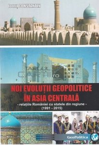 Noi evolutii geopolitice in Asia Centrala