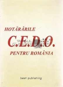 Hotararile C.E.D.O. pentru Romania