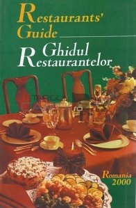Restaurants Guide/ Ghidul restaurantelor