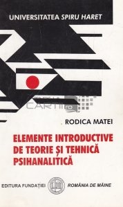 Elemente introductive de teorie si tehnica psihanalitica