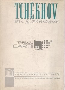 Tchekhov en Roumanie / Cehov in Romania