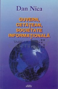 Guvern, Cetatean. Societate informationala