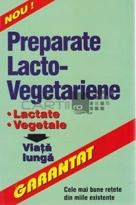 Preparate Lacto-Vegetariene