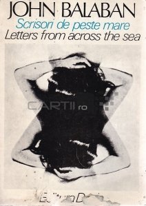 Scrisori de peste mare/ Letters from across the sea