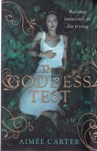The Goddess Test / Testul zeitei