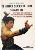 Tehnici secrete din Shaolin