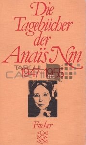Die Tagebücher der Anaïs Nin (1947-1955) / Jurnalul lui Anais Nin (1947-1955)