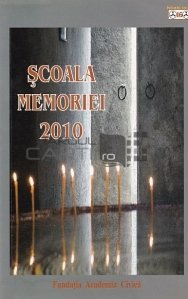 Scoala Memoriei 2010