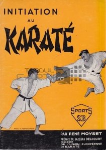 Initiation au Karate / Initiere in Karate