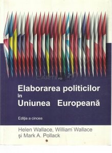 Elaborarea politicilor in Uniunea Europeana