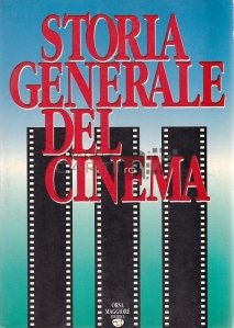 Storia generale del Cinema / Istoria generala a Cinematografului. Cinematografie contemporana