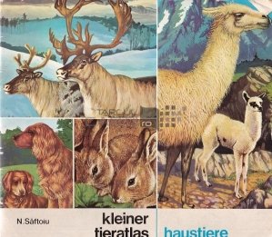 Kleiner tieratlas haustiere / Atlasul animalelor mici
