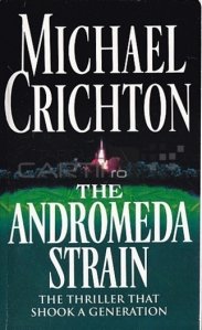 The Andromeda Strain / Germenul Andromeda