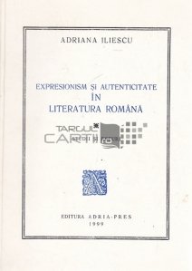 Expresionism si autenticitate in literatura romana