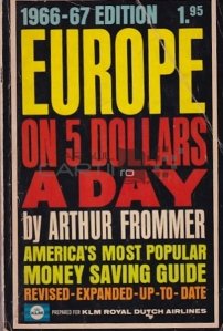Europe on 5 Dollars A Day / Europa cu cinci dolari pe zi