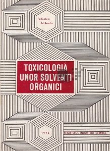 Toxicologia unor solventi organici