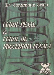 Codul penal & Codul de procedura penala