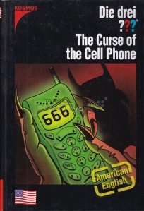 Die drei??? The Curse of the Cell Phone / Cei trei??? Blestemul telefonului mobil