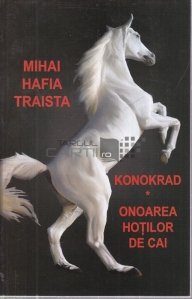 Onoarea hotilor de cai