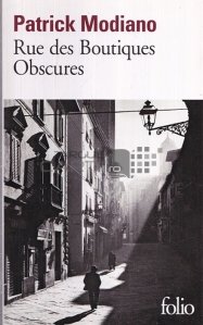 Rue des Boutiques Obscures / Strada Magazinelor Obscure