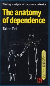 The anatomy of dependence / Anatomia dependentei