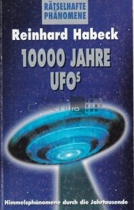 1000 jahre UFOs / 1000 de ani de OZN-uri
