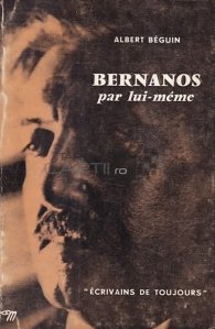 Bernanos par lui-meme / Bernanos insusi