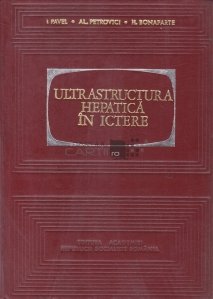 Ultrastructura hepatica in ictere