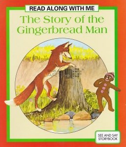 The story of the gingerbread man / Povestea omului de turta dulce