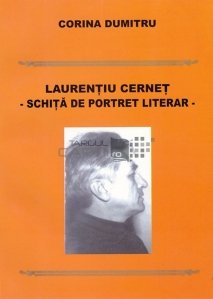 Laurentiu Cernet - schita de portret literar