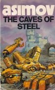 The caves of steel