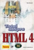 Totul despre HTML 4