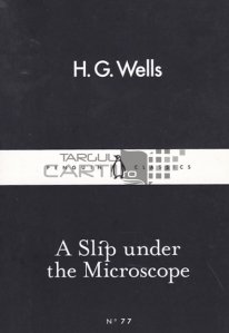 A slip under the microscope / O alunecare la microscop