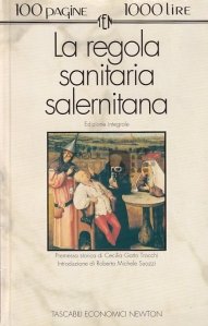 La regola sanitaria salernitana / Regula de sananate din Salerno