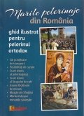 Marile pelerinaje din Romania