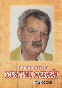In memoriam Constantin Carbarau